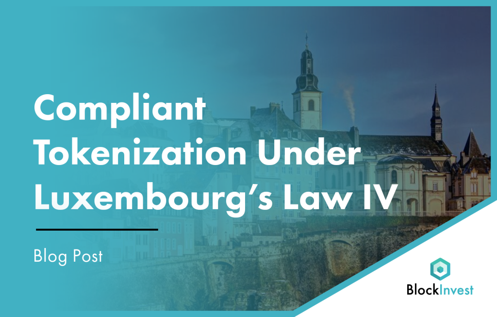 Luxembourg Blockchain Law IV