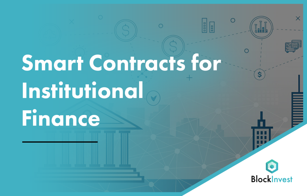 Smart contracts as institutional financial infrastructure