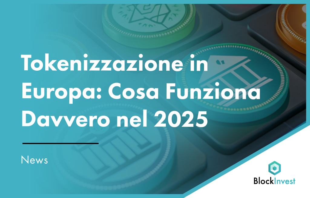 Tokenizzazione strumenti finanziari Europa – regolamentazione e infrastrutture 2025